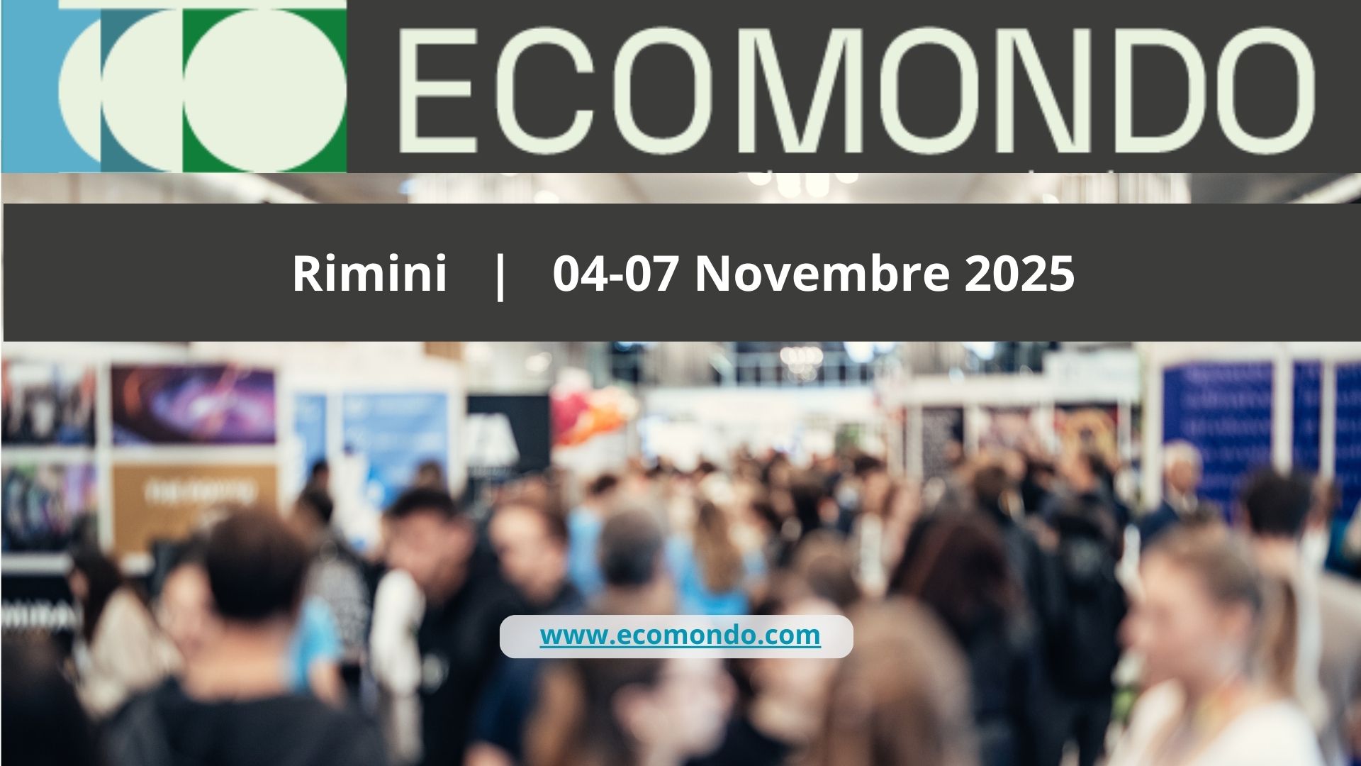 Featured image for “Ecomondo 4-7 Novembre 2025 | Rimini”